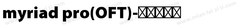 myriad pro(OFT)字体转换